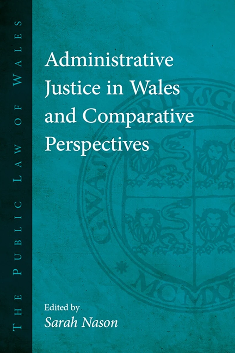 Administrative Justice Wales and Comparative Perspectives