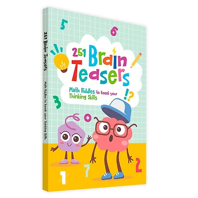 251 Brain Teasers: Math Riddles to Boost Your Thinking Skills: Number Puzzles, Picture Puzzles, Logic Puzzles and more | Ages 6+ [Penguin Series]