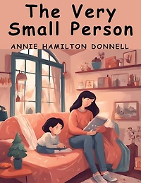 The Very Small Person