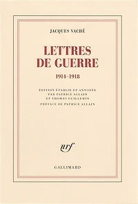 Lettres de guerre: 1914-1918