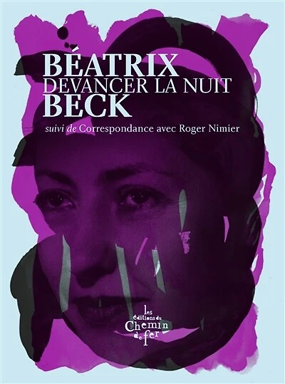 Devancer la nuit ; Correspondance avec Roger Nimier