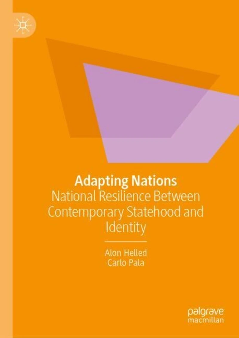 Adapting Nations: National Resilience Between Contemporary Statehood and Identity