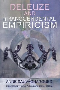 Deleuze and Transcendental Empiricism