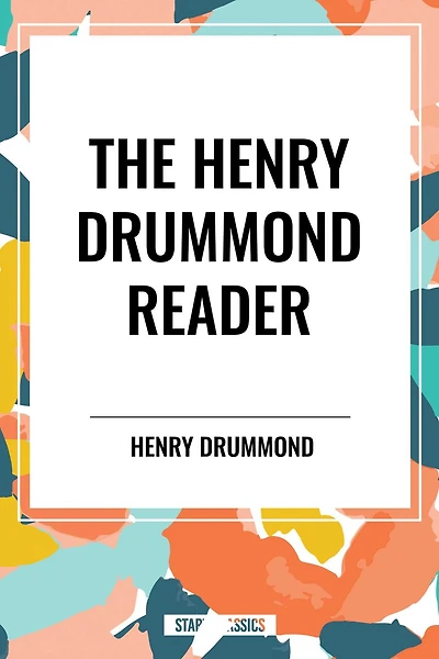 Henry Drummond Reader