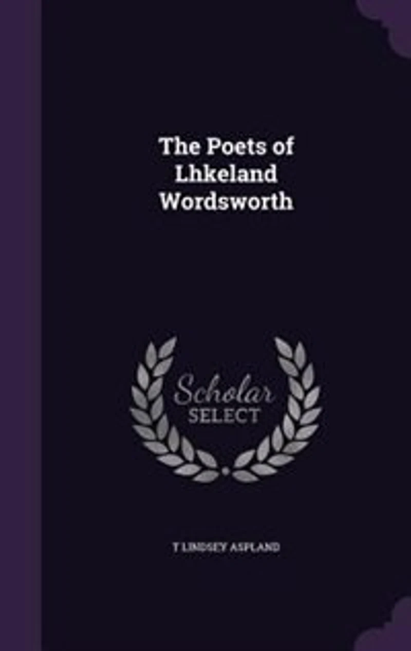 The Poets of Lhkeland Wordsworth