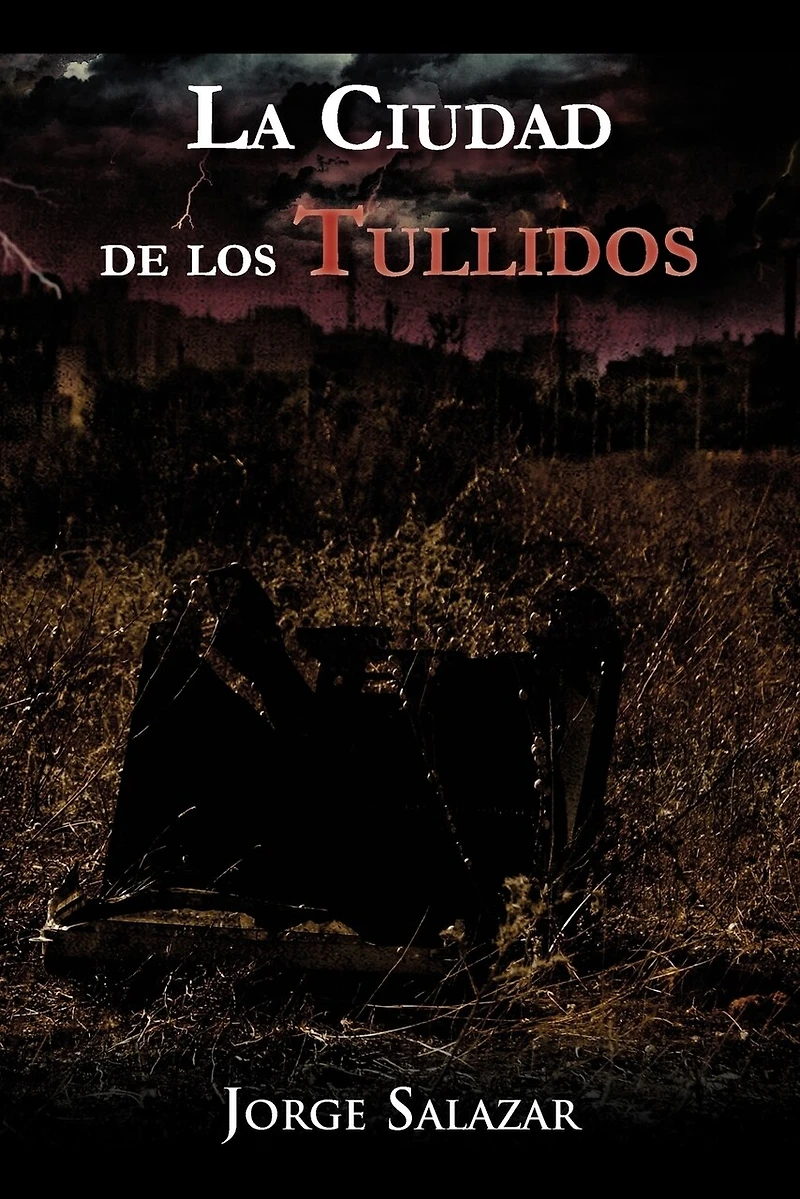 La Ciudad De Los Tullidos
