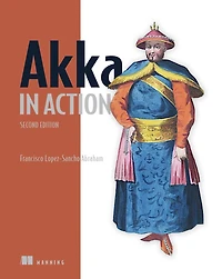 Akka Action, Second Edition