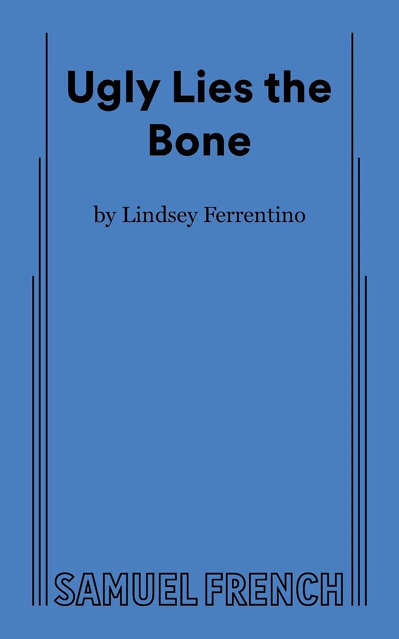 Ugly Lies the Bone