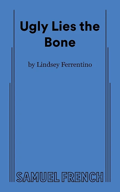 Ugly Lies the Bone