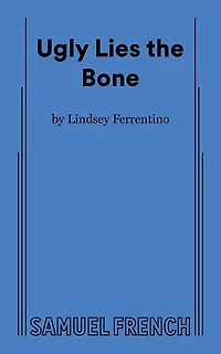 Ugly Lies the Bone