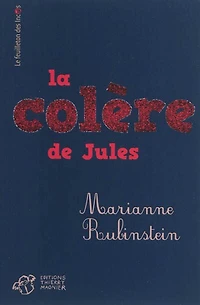 La colère de Jules