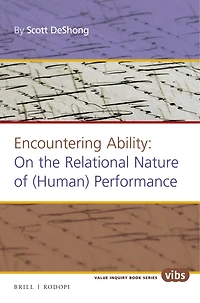 Encountering Ability: On the Relational Nature of (Human) Performance