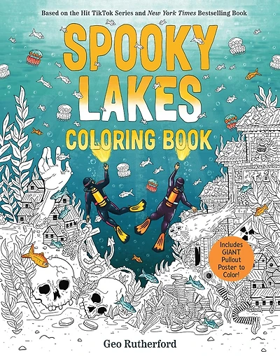 Spooky Lakes Coloring Book: Includes Pull-Out, Oversized Poster to Color!