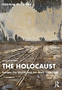 the Holocaust: Europe, World, and Jews, 1918-1945