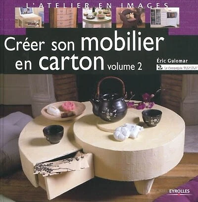 Créer son mobilier en carton, Vol. 2