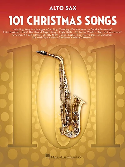 101 Christmas Songs: for Alto Sax