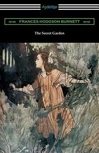 The Secret Garden (Illustrated by Charles Robinson)