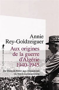 aux origines de la guerre d'Algérie, 1940-1945: Mers-el-Kébir massacres du Nord-Constantinois