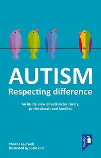 Autism: Respecting Difference