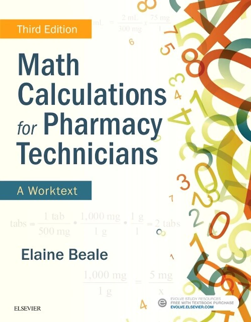 Math Calculations for Pharmacy Technicians: A Worktext