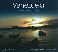Venezuela: un joyau de la nature