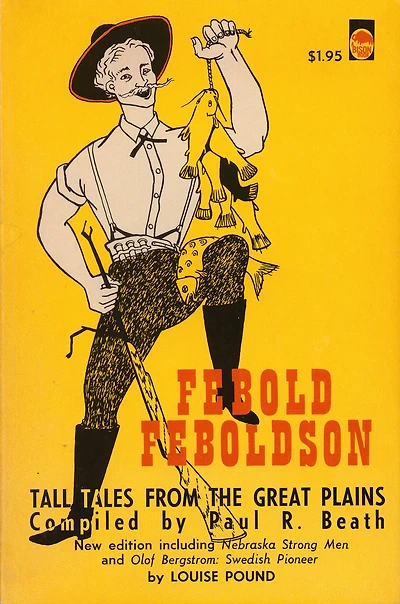 Febold Feboldson: Tall Tales From The Great Plains