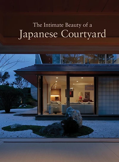 The Intimate Beauty Of A Japanese Courtyard