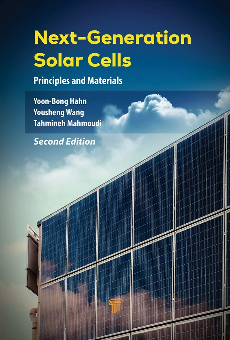 Next-Generation Solar Cells: Principles and Materials