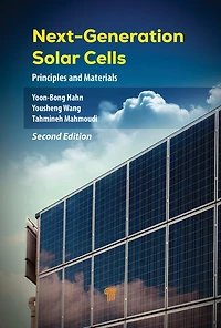 Next-Generation Solar Cells: Principles and Materials