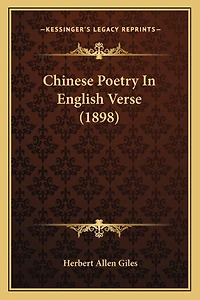 Chinese Poetry In English Verse (1898)