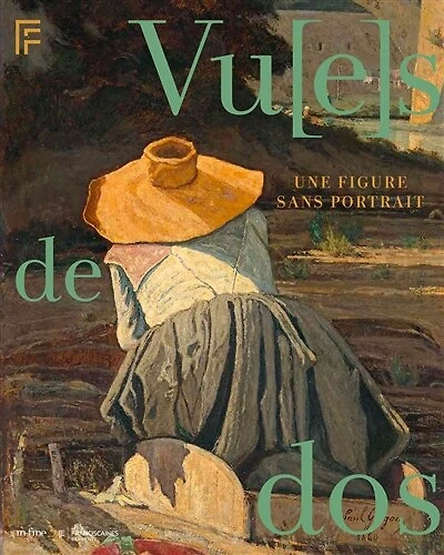 Vu(e) de dos: une figure sans portrait