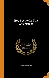 Boy Scouts The Wilderness