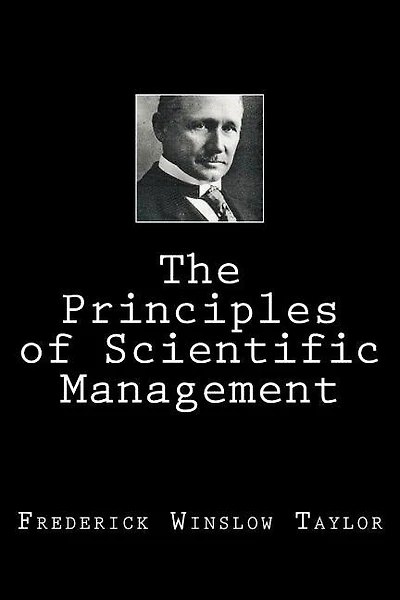 The Principles Of Scientific Management