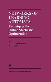 Networks of Learning Automata: Techniques for Online Stochastic Optimization