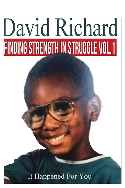 Finding Strength in Struggles Vol. 1: It Happening For You