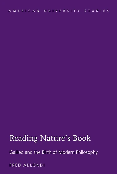 Reading Nature's Book: Galileo and the Birth of Modern Philosophy