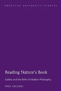 Reading Nature's Book: Galileo and the Birth of Modern Philosophy