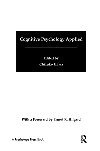 Cognitive Psychology Applied: A Symposium At The 22nd International Congress Of Applied