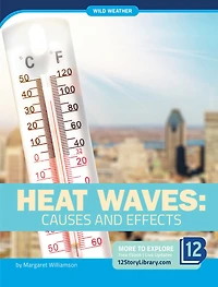 Heat Waves: Causes and Effects