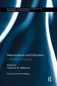 Neuroscience and Education: A Philosophical Appraisal
