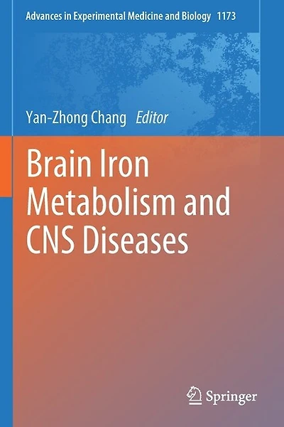 Brain Iron Metabolism And Cns Diseases