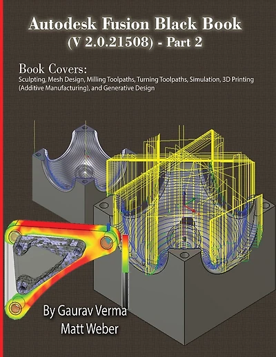 Autodesk Fusion Black Book (V 2.0.21508) Part 2: Feb. 2025