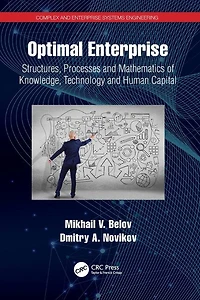 Optimal Enterprise: Structures, Processes and Mathematics of Knowledge, Technology Human Capital