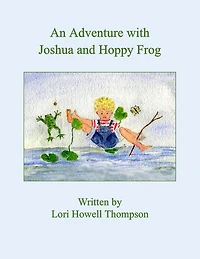 An Adventure With Joshua and Hoppy Frog