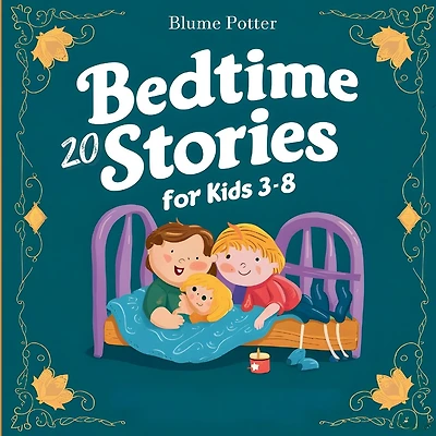 20 Bedtime Stories For Kids Age 3 - 8