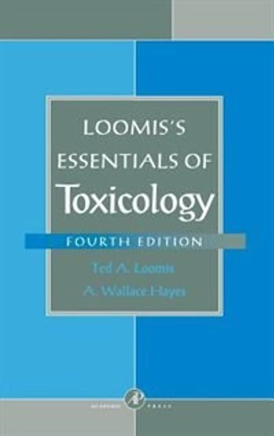 Loomis's Essentials Of Toxicology