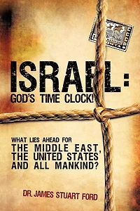 Israel: God's Time Clock!