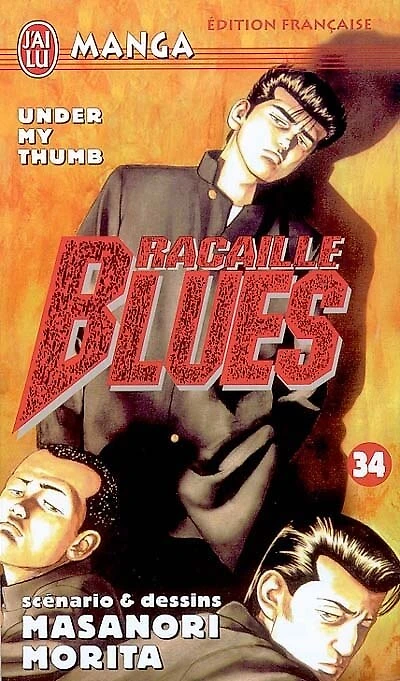 Racaille blues, Vol. 34. Under my thumb
