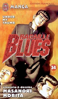 Racaille blues, Vol. 34. Under my thumb