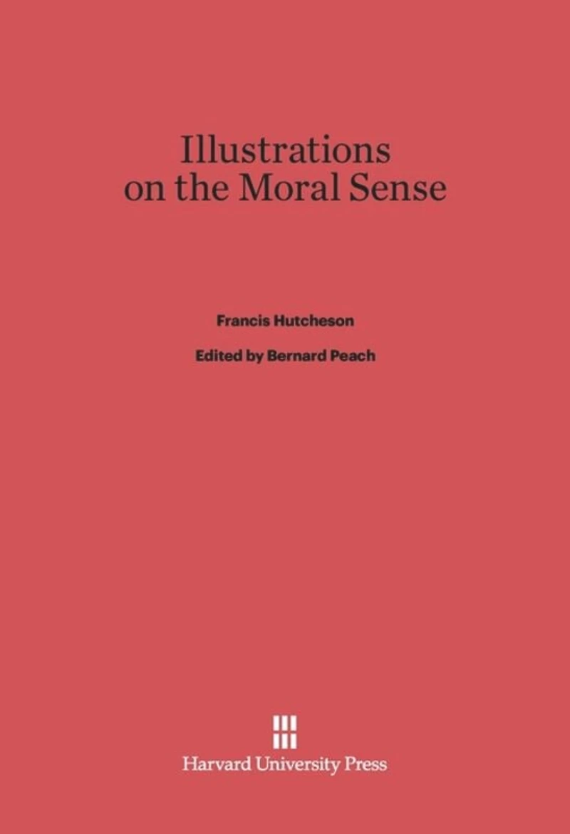 Illustrations on the Moral Sense